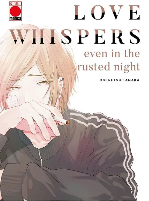 Love Whispers: Even In The Rusted Night